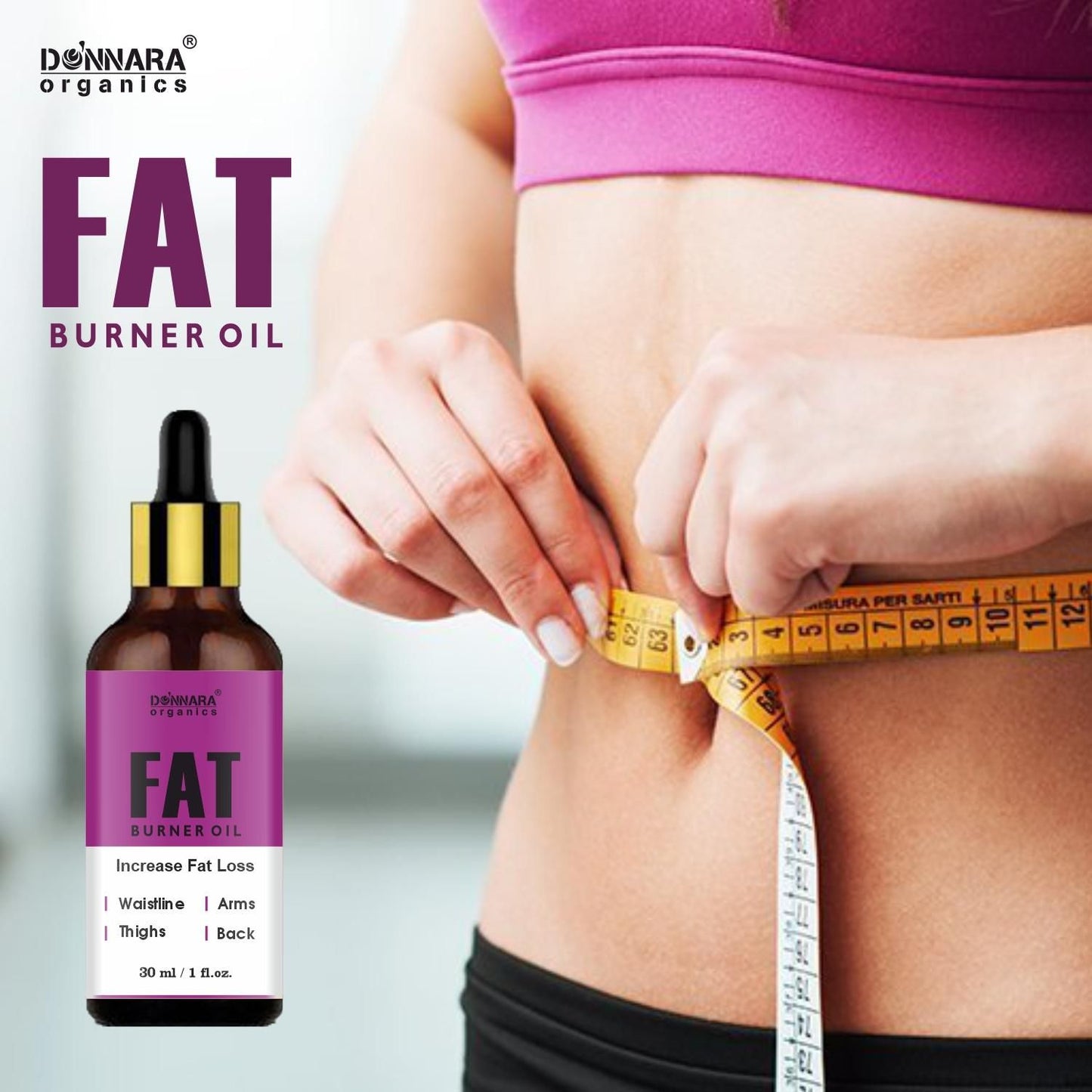 Donnara Organics Premium Fat Loss Oil - A Belly fat reduce oil/ weight loss massage oil/ fat burner oil for women/ slimming oil 30ml